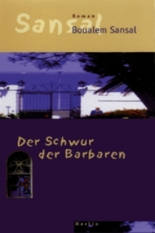 Kniha Der Schwur der Barbaren Boualem Sansal