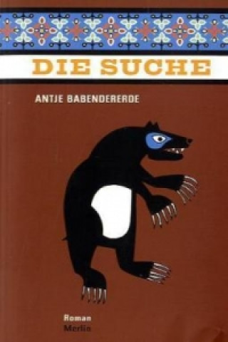 Livre Die Suche Antje Babendererde