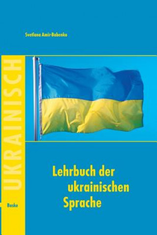 Livre Lehrbuch der ukrainischen Sprache Svetlana Amir-Babenko