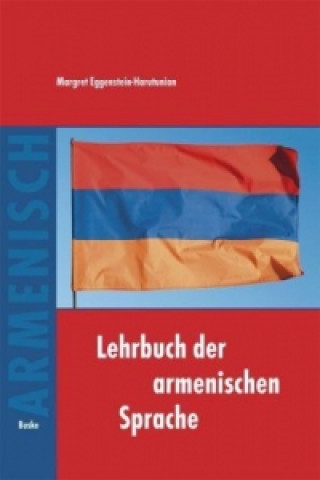 Carte Lehrbuch der armenischen Sprache Margret Eggenstein-Harutunian