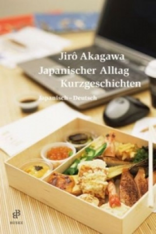 Kniha Japanischer Alltag - Kurzgeschichten Jiro Akagawa