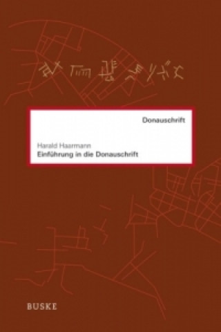 Carte Einführung in die Donauschrift Harald Haarmann