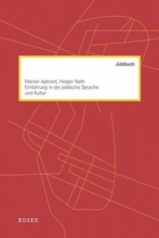 Книга Einführung in die jiddische Sprache und Kultur Marion Aptroot