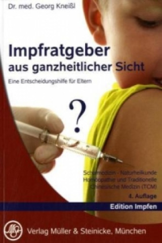 Kniha Impfratgeber aus ganzheitlicher Sicht Georg Kneißl