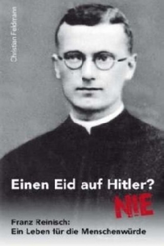 Carte Einen Eid auf Hitler? Nie! Christian Feldmann