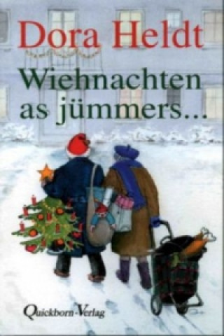 Kniha Wiehnachten as jümmers ... Dora Heldt