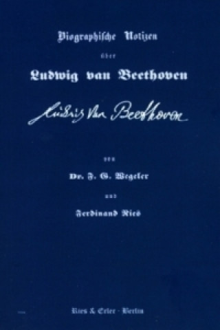 Książka Biographische Notizen über Ludwig van Beethoven Franz G. Wegeler