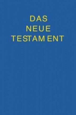 Kniha Das Neue Testament Emil Bock