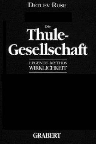 Kniha Die Thule-Gesellschaft Detlev Rose