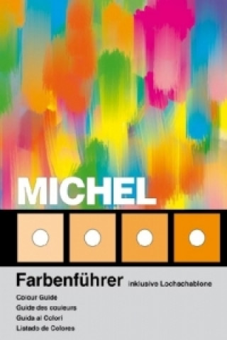 Knjiga Michel Farbenführer. Michel Colour Guide. Michel Guide des Couleurs 