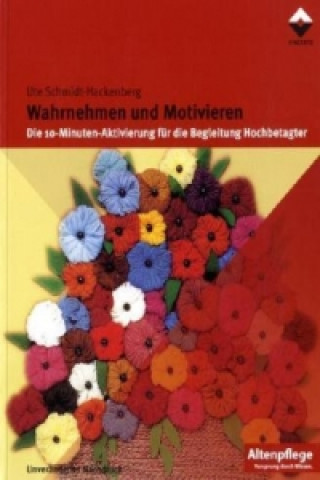 Könyv Wahrnehmen und Motivieren Ute Schmidt-Hackenberg