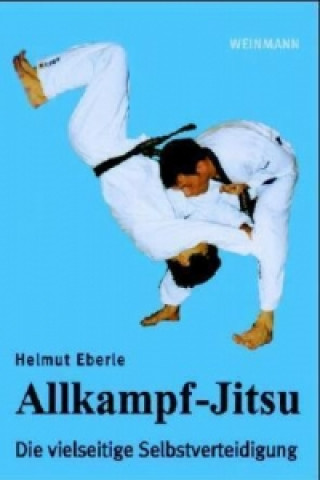 Книга Allkampf - Jitsu Helmut Eberle