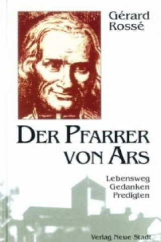 Kniha Der Pfarrer von Ars Gérard Rossé