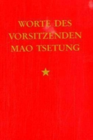 Buch Worte des Vorsitzenden Mao Tsetung ao Tse-tung