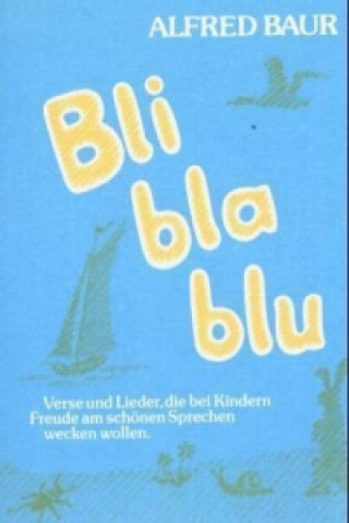Книга Bli bla blu Alfred Baur