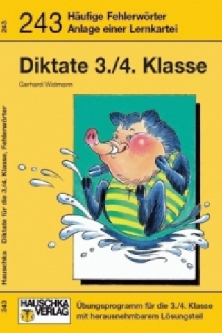 Könyv Deutsch 3./4. Klasse Übungsheft - Diktate Gerhard Widmann