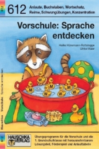 Book Vorschule Übungsheft ab 5 Jahre für Junge und Mädchen - Sprache entdecken Heike Hünemann-Rottstegge