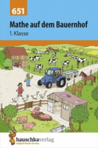 Книга Mathe 1. Klasse Übungsheft - Mathe auf dem Bauernhof Ingrid Hauschka-Bohmann