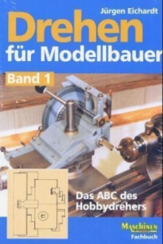 Kniha Das ABC des Hobbydrehers Jürgen Eichardt