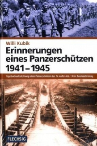 Kniha Erinnerungen eines Panzerschützen 1941-1945 Willi Kubik