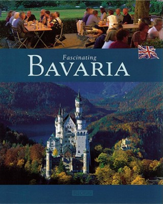 Carte Fascinating Bavaria - Faszinierendes Bayern Martin Siepmann