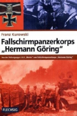 Carte Fallschirmpanzerkorps "Hermann Göring" Franz Kurowski