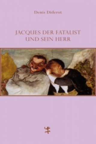 Carte Jacques der Fatalist und sein Herr Denis Diderot