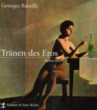 Книга Die Tränen des Eros Georges Bataille