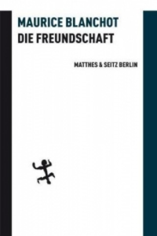 Boek Die Freundschaft Maurice Blanchot