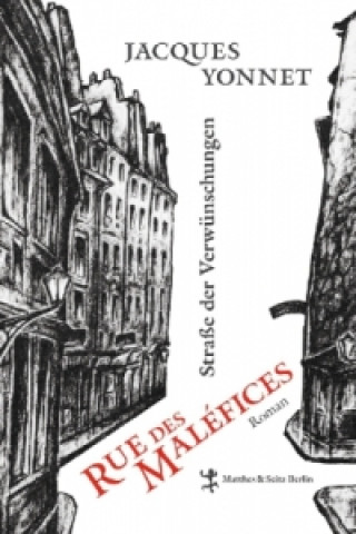 Boek Rue des Maléfices - Straße der Verwünschungen Jacques Yonnet