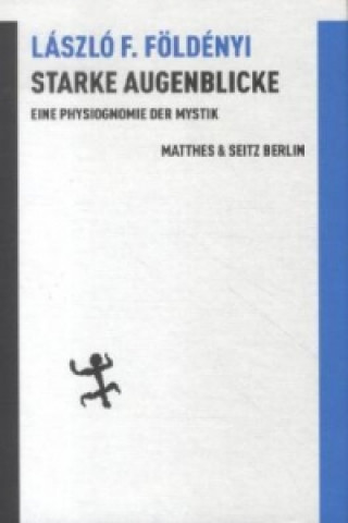 Книга Starke Augenblicke Laszlo F. Földenyi