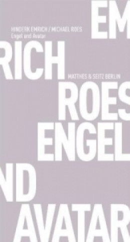 Kniha Engel und Avatar Michael Roes