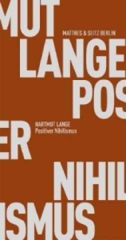 Buch Positiver Nihilismus Hartmut Lange