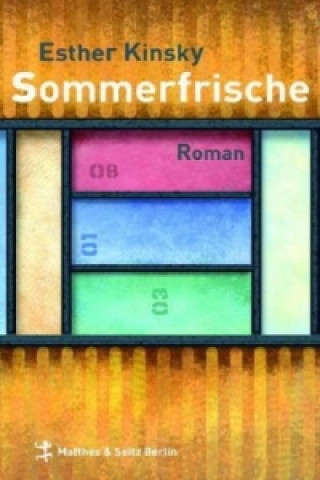 Kniha Sommerfrische Esther Kinsky