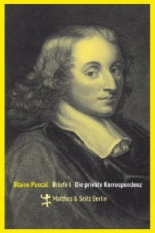 Kniha Briefe. Bd.1 Blaise Pascal