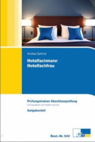 Könyv Hotelfachmann/Hotelfachfrau, 2 Tle. Andrea Sahner