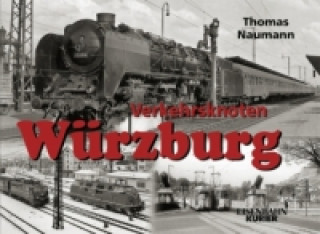 Livre Verkehrsknoten Würzburg Thomas Neumann