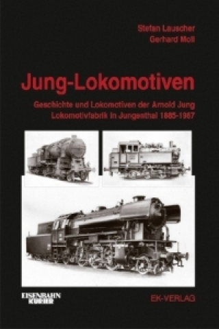 Carte Jung-Lokomotiven. Bd.1 Stefan Lauscher
