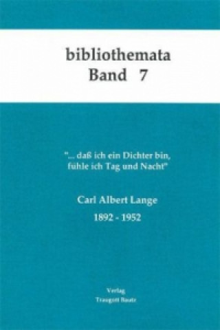 Livre Carl Albert Lange 1892-1952 Hermann Kühn