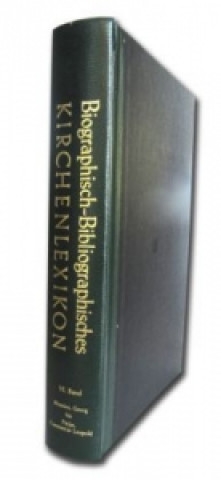 Könyv Biographisch-Bibliographisches Kirchenlexikon. Ein theologisches Nachschlagewerk 