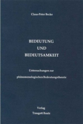 Knjiga Bedeutung und Bedeutsamkeit Claus P Becke