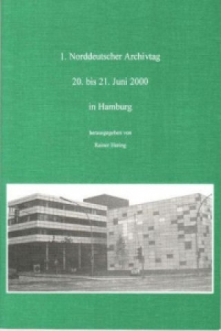 Könyv Norddeutscher Archivtag (1.) Rainer Hering