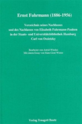 Knjiga Ernst Fuhrmann (1886-1956) Hermann Kühn