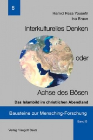 Книга Interkulturelles Denken oder Achse des Bösen Hamid R Yousefi