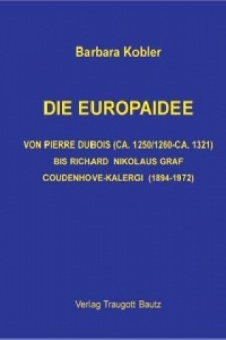 Książka Die Europaidee Barbara Kobler