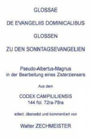 Kniha Glossae de Evangeliis Dominicalibus Walter Zechmeister
