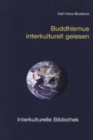 Carte Buddhismus interkulturell gelesen Karl H Brodbeck