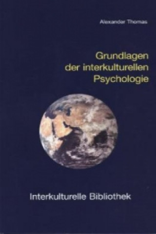 Kniha Grundlagen der interkulturellen Psychologie Alexander Thomas