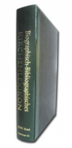 Libro Biographisch-Bibliographisches Kirchenlexikon. Ein theologisches Nachschlagewerk Traugott Bautz