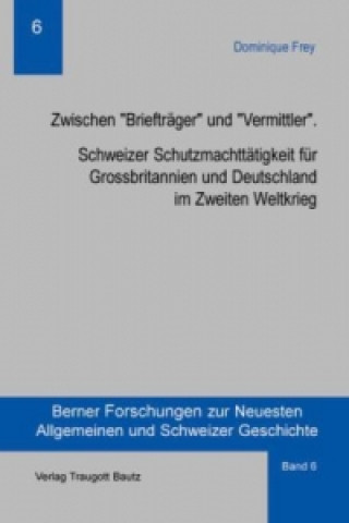 Kniha "Briefträger" und "Vermittler" Dominique Frey